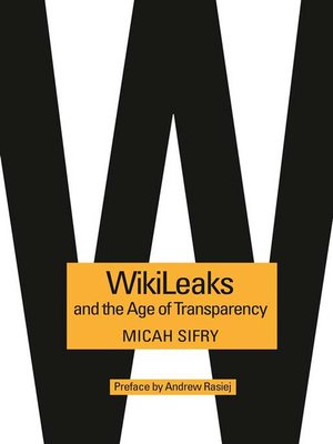 cover image of WikiLeaks and the Age of Transparency
